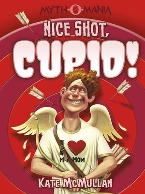 cover image of Nice Shot, Cupid!